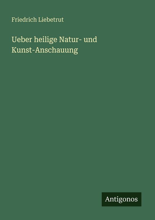 Produktbild: Ueber heilige Natur- und Kunst-Anschauung