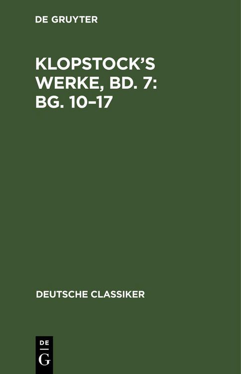 Produktbild: Klopstock&rsquo;s Werke, Bd. 7: Bg. 10&ndash;17