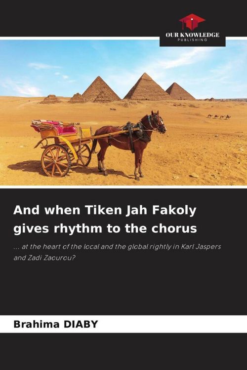 Produktbild: And when Tiken Jah Fakoly gives rhythm to the chorus