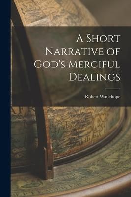 Produktbild: A Short Narrative of God's Merciful Dealings
