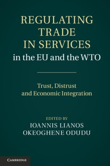 Produktbild: Regulating Trade in Services in the EU and the WTO