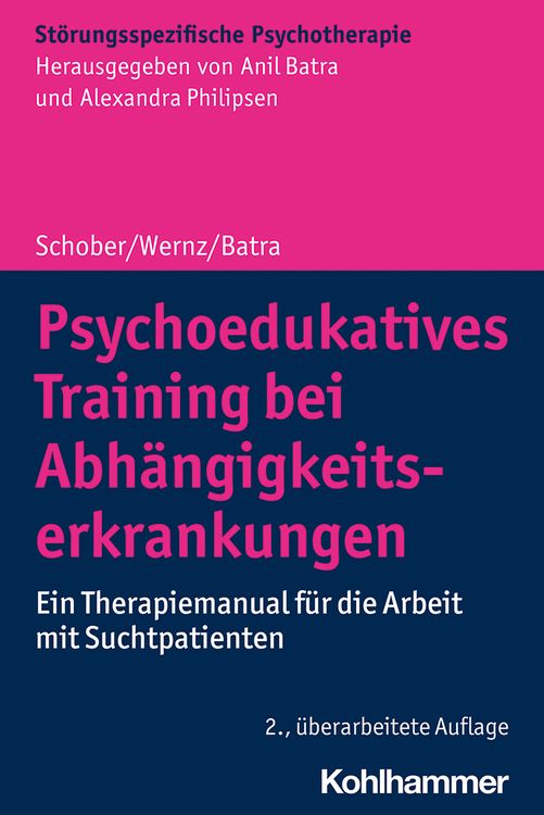 Produktbild: Psychoedukatives Training bei Abh&auml;ngigkeitserkrankungen
