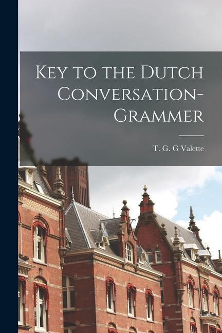 Produktbild: Key to the Dutch Conversation-grammer