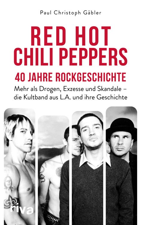 Produktbild: Red Hot Chili Peppers &ndash; 40 Jahre Rockgeschichte