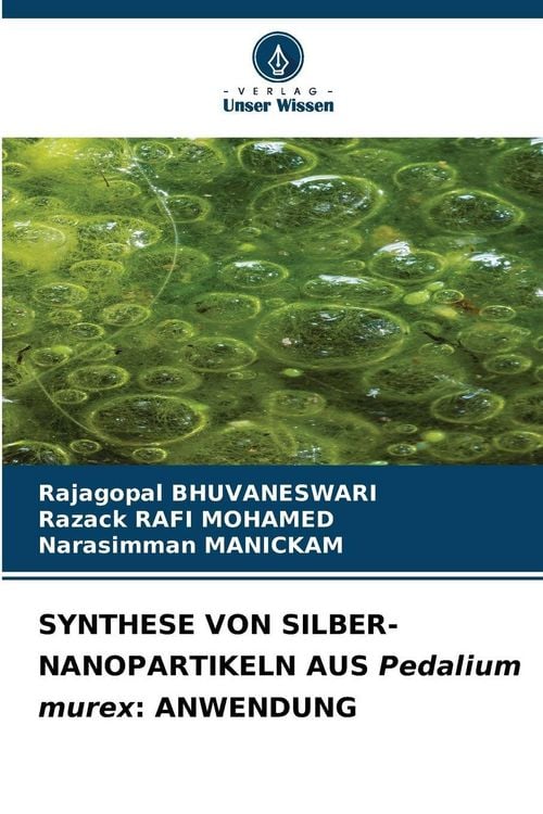Produktbild: Synthese von Silber-Nanopartikeln Aus Pedalium Murex: Anwendung