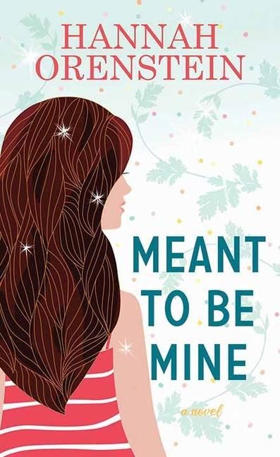 Produktbild: Meant to Be Mine