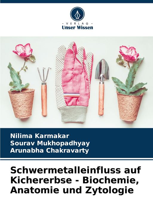 Produktbild: Schwermetalleinfluss auf Kichererbse - Biochemie, Anatomie und Zytologie