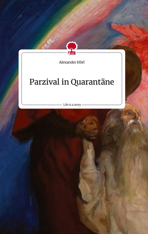 Produktbild: Parzival in Quarant&auml;ne. Life is a Story - story.one