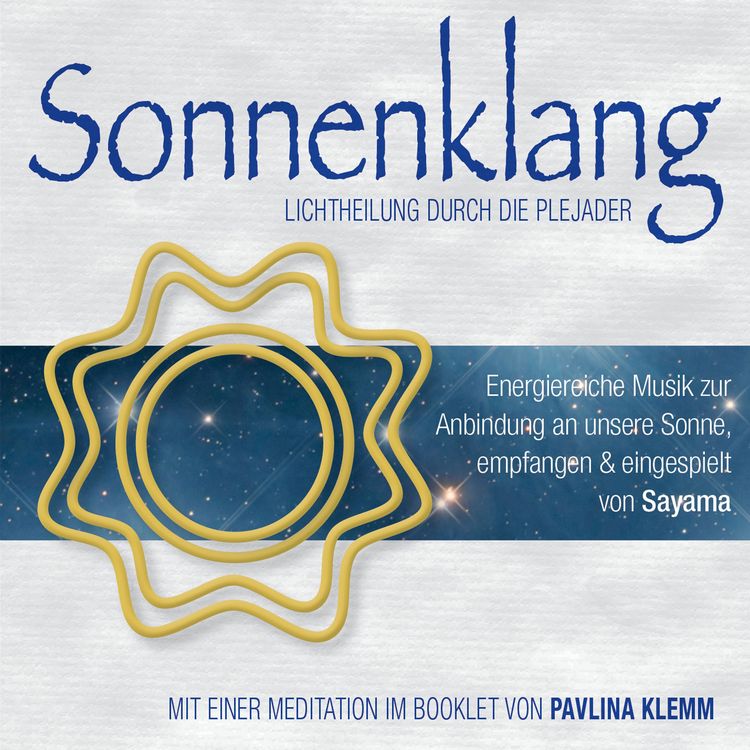 Produktbild: SONNENKLANG. Lichtheilung durch die Plejader mit Botschaft und Anleitung