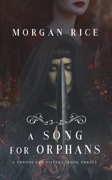 Produktbild: A Song for Orphans (A Throne for Sisters-Book Three)