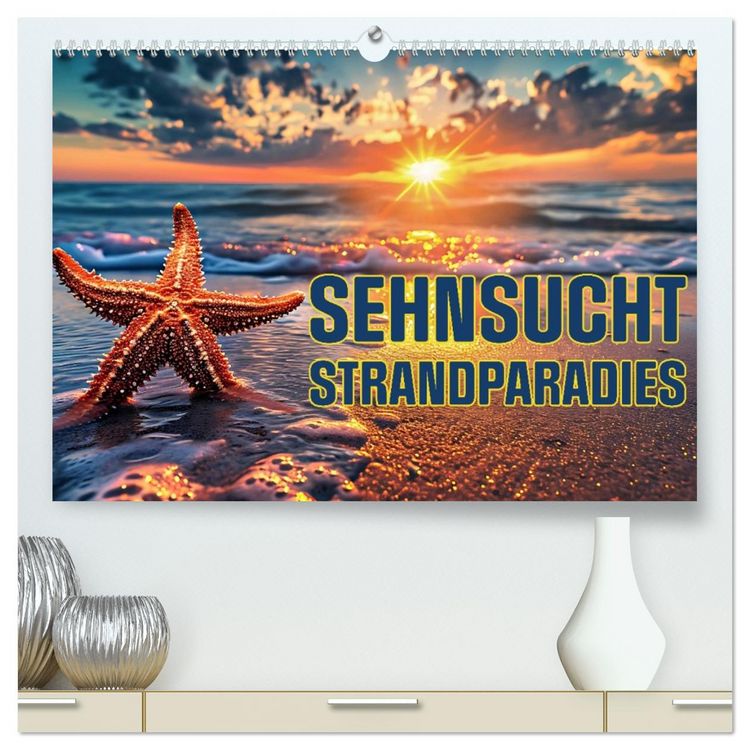 Produktbild: Sehnsucht Strandparadies (hochwertiger Premium Wandkalender 2026 DIN A2 quer), Kunstdruck in Hochglanz