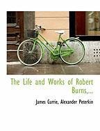 Produktbild: The Life and Works of Robert Burns, ...