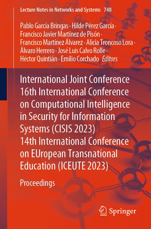 Produktbild: International Joint Conference 16th International Conference on Computational Intelligence in Security for Information Systems (CISIS 2023) 14th Inter