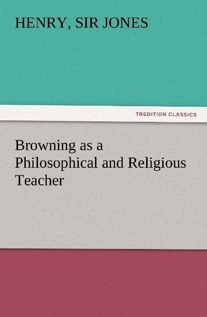 Produktbild: Browning as a Philosophical and Religious Teacher