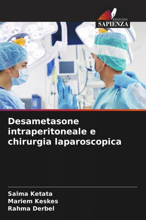 Produktbild: Desametasone intraperitoneale e chirurgia laparoscopica
