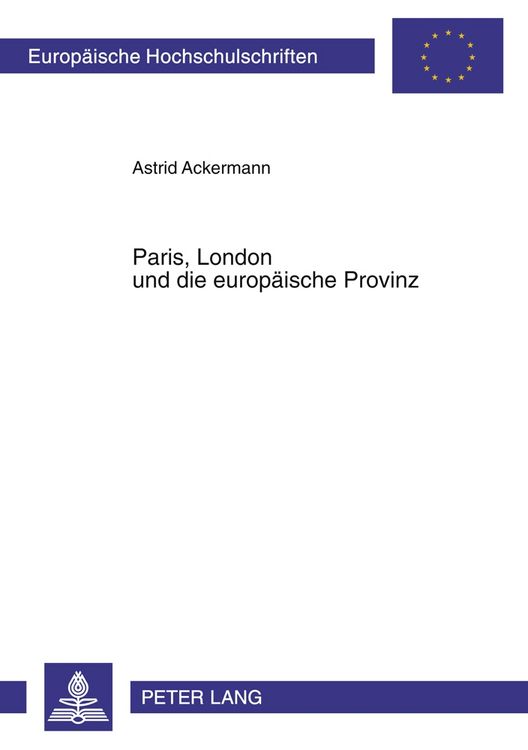Produktbild: Paris, London und die europ&auml;ische Provinz