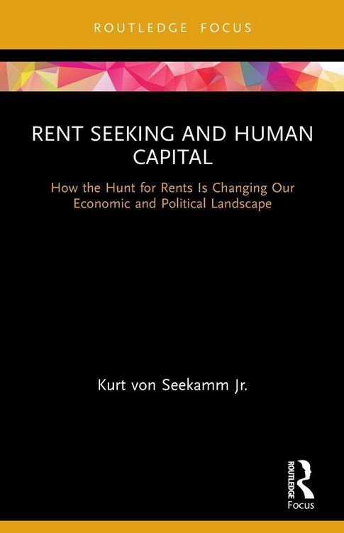 Produktbild: Rent Seeking and Human Capital