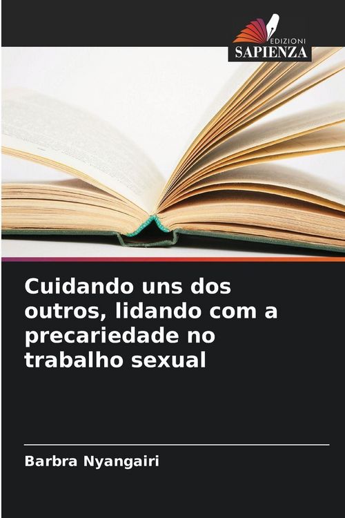 Produktbild: Cuidando uns dos outros, lidando com a precariedade no trabalho sexual
