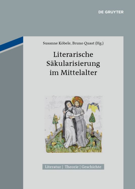 Produktbild: Literarische S&auml;kularisierung im Mittelalter