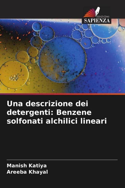 Produktbild: Una descrizione dei detergenti: Benzene solfonati alchilici lineari