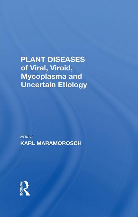 Produktbild: Plant Diseases Of Viral, Viroid, Mycoplasma And Uncertain Etiology