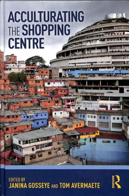 Produktbild: GOSSEYE: Acculturating the Shopping Centre