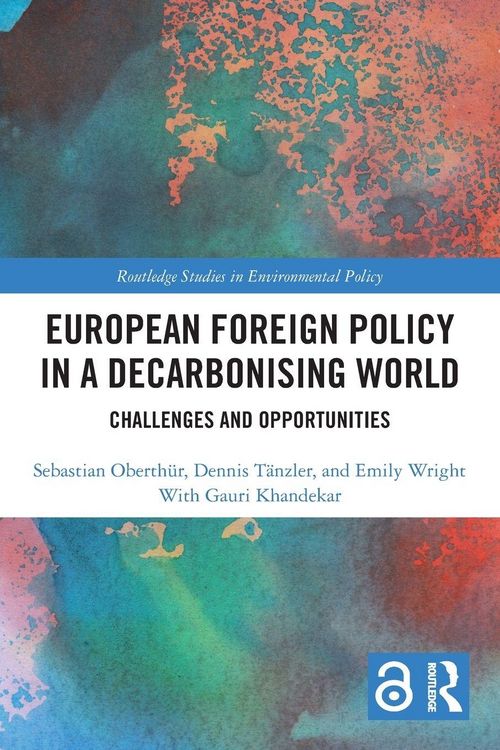 Produktbild: European Foreign Policy in a Decarbonising World