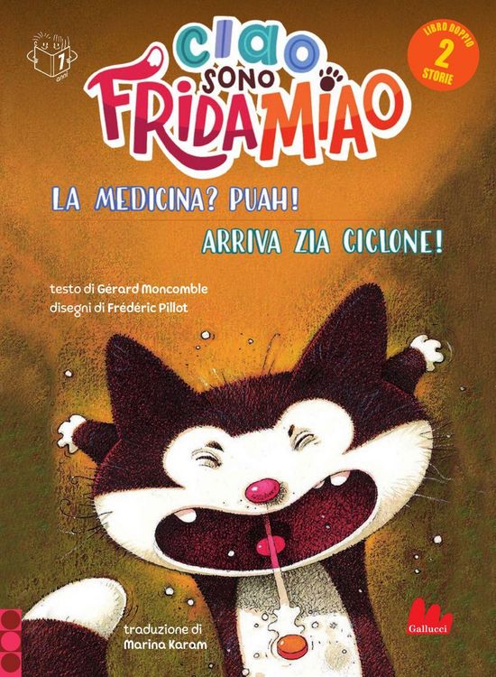 Produktbild: La medicina? Puah!-Arriva la zia Ciclone. Ciao, sono Frida Miao