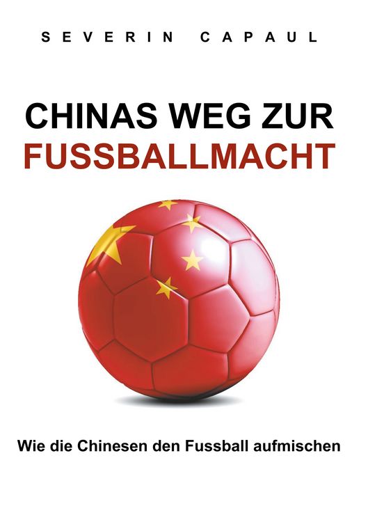 Produktbild: Chinas Weg zur Fussballmacht
