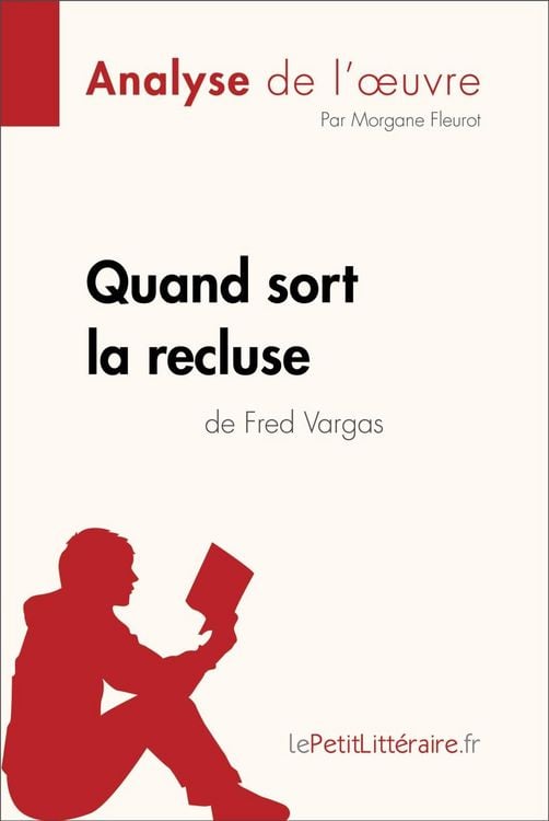 Produktbild: Quand sort la recluse de Fred Vargas (Analyse de l'oeuvre)