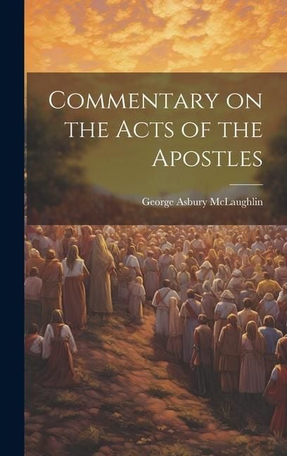 Produktbild: Commentary on the Acts of the Apostles