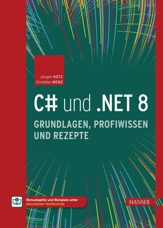 Produktbild: C# und .NET 8 - Grundlagen, Profiwissen und Rezepte