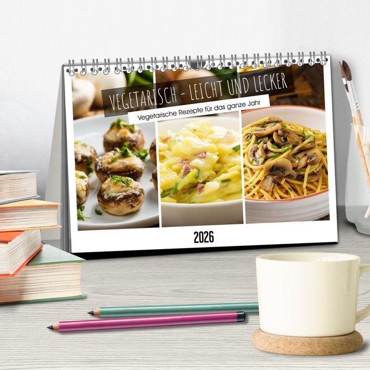 Produktbild: Vegetarisch - leicht und lecker (Tischkalender 2026 DIN A5 quer), CALVENDO Monatskalender