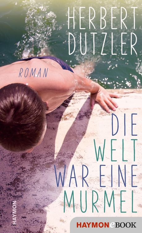 Produktbild: Die Welt war eine Murmel