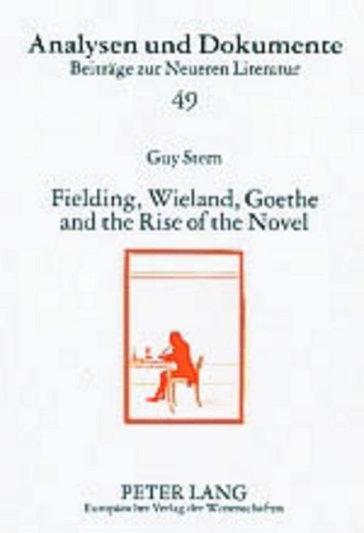 Produktbild: Fielding, Wieland, Goethe, and the Rise of the Novel
