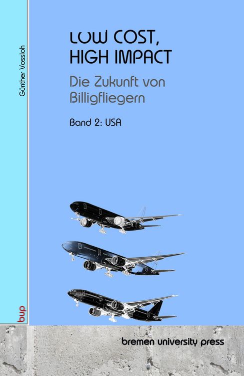Produktbild: Low Cost, high Impact: Die Zukunft von Billigfliegern