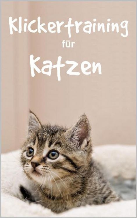 Produktbild: Klickertraining f&uuml;r Katzen