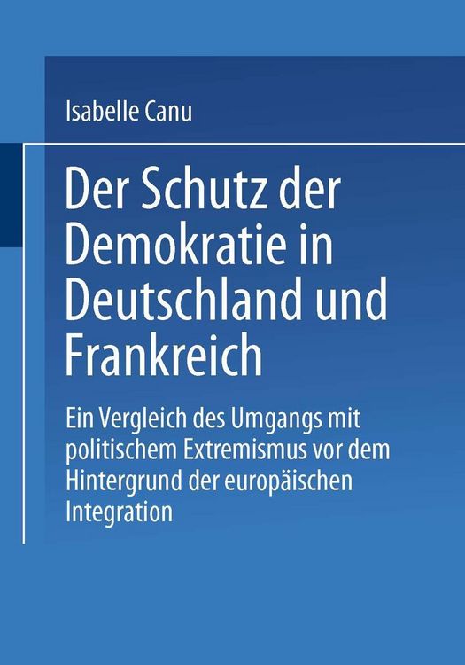 Produktbild: Der Schutz der Demokratie in Deutschland und Frankreich