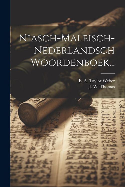 Produktbild: Niasch-maleisch-nederlandsch Woordenboek...