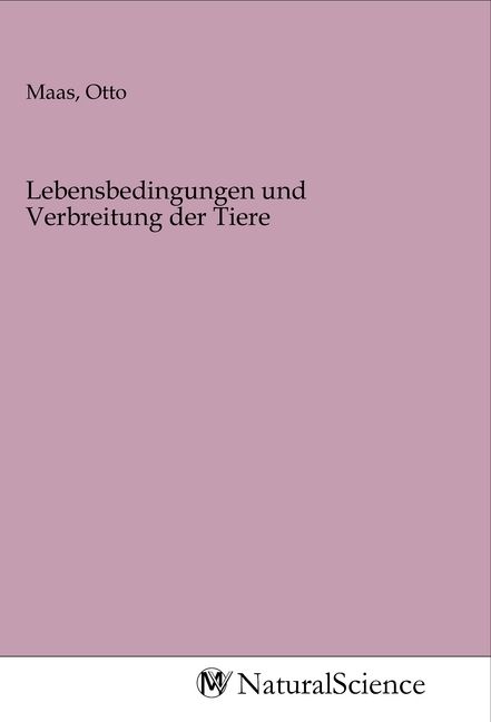 Produktbild: Lebensbedingungen und Verbreitung der Tiere