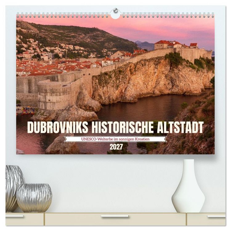 Produktbild: Dubrovnik historische Altstadt - UNESCO‑Welterbe im sonnigen Kroatien (hochwertiger Premium Wandkalender 2027 DIN A2 quer), Kunstdruck in Hochglanz