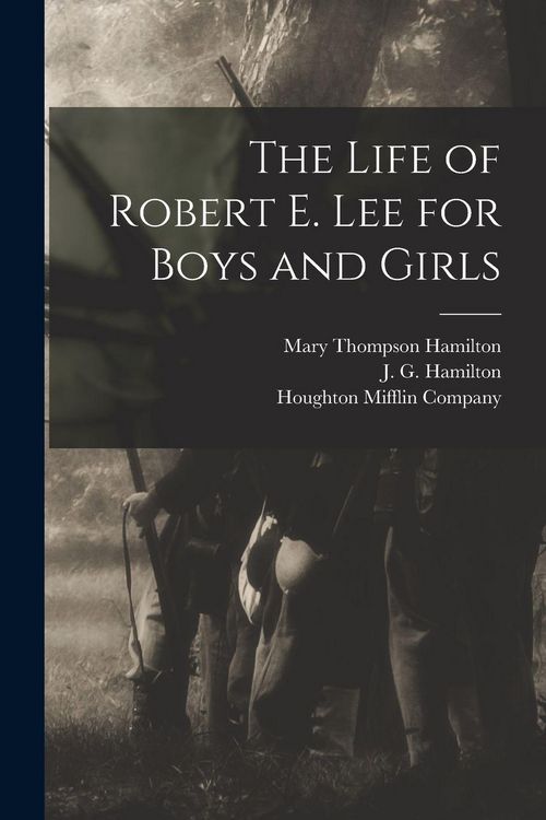 Produktbild: The Life of Robert E. Lee for Boys and Girls