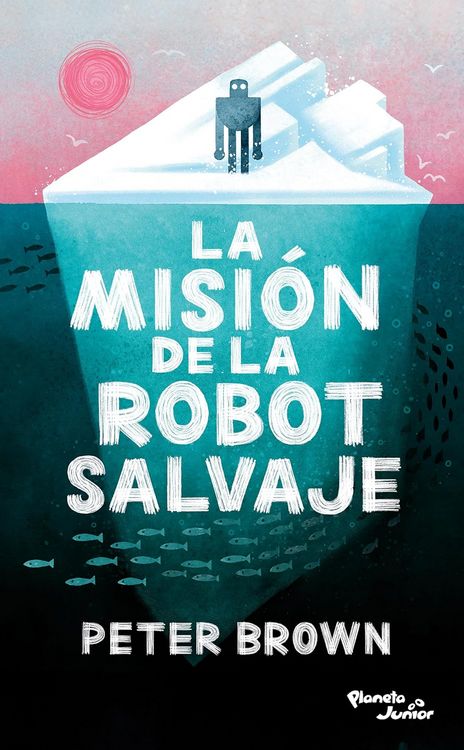 Produktbild: La Misi&oacute;n de la Robot Salvaje / The Wild Robot Protects