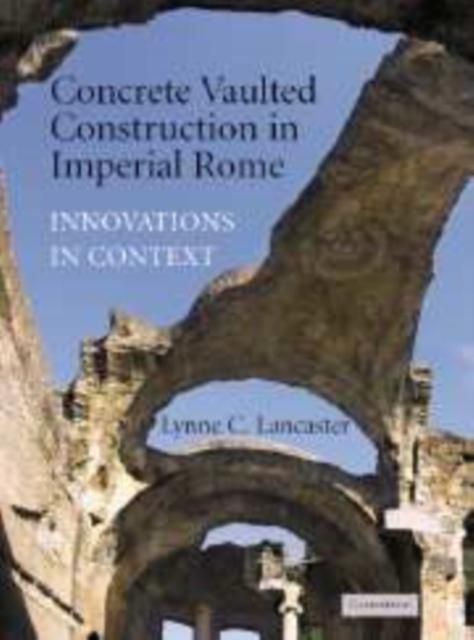 Produktbild: Concrete Vaulted Construction in Imperial Rome