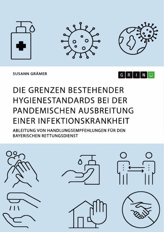 Produktbild: Die Grenzen bestehender Hygienestandards bei der pandemischen Ausbreitung einer Infektionskrankheit