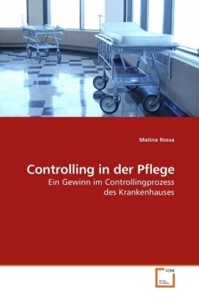 Produktbild: Rossa, M: Controlling in der Pflege