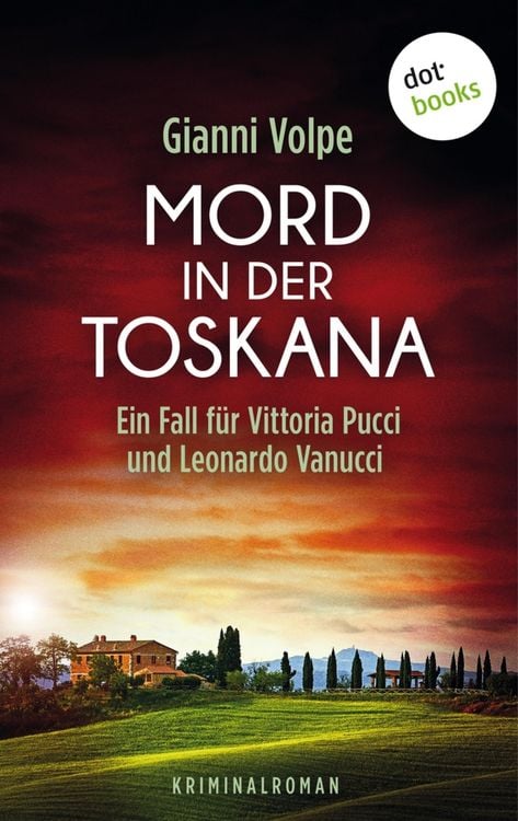 Produktbild: Mord in der Toskana: Ein Fall f&uuml;r Vittoria Pucci und Leonardo Vanucci - Band 2