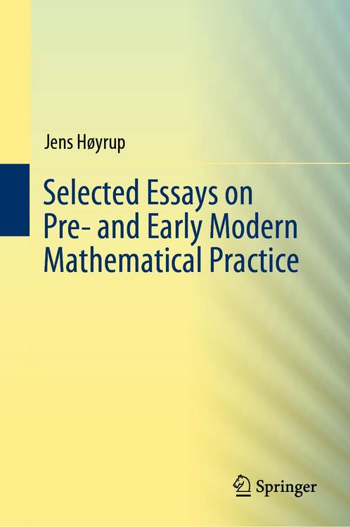 Produktbild: Selected Essays on Pre- and Early Modern Mathematical Practice