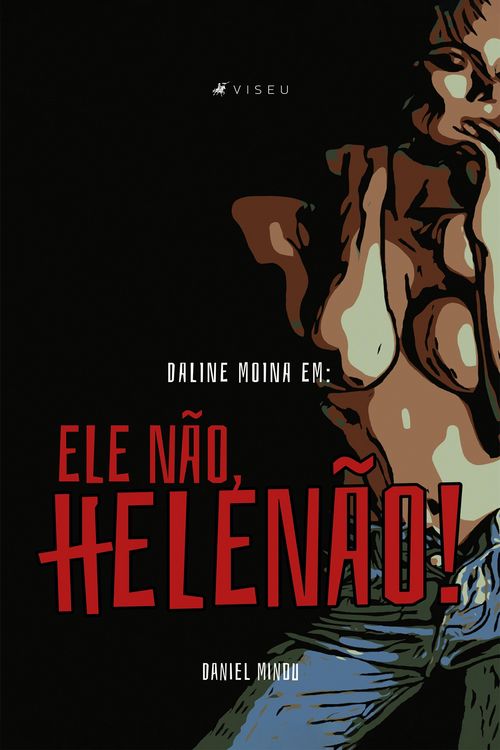 Produktbild: Daline Moina em: ele n&atilde;o, Helen&atilde;o