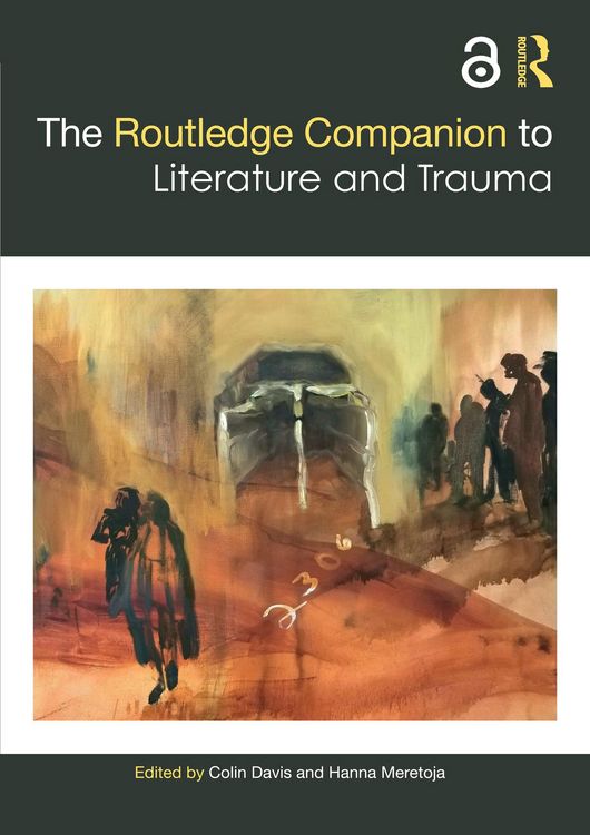 Produktbild: The Routledge Companion to Literature and Trauma